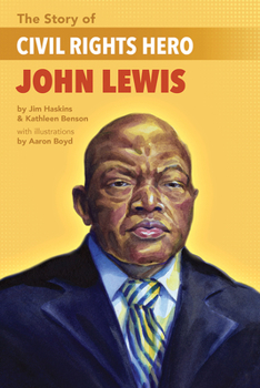 Paperback The Story of Civil Rights Hero John Lewis the Story of Civil Rights Hero John Lewis Book