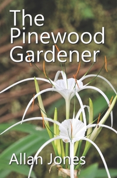 Paperback The Pinewood Gardener Book