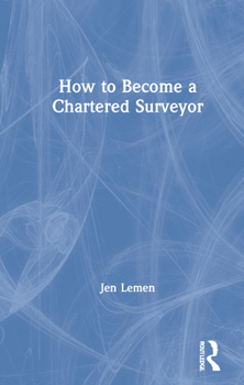 Hardcover How to Become a Chartered Surveyor Book