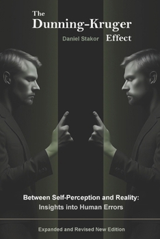 The Dunning-Kruger Effect: Between Self-Perception and Reality