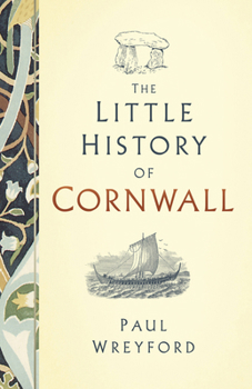 Hardcover The Little History of Cornwall Book
