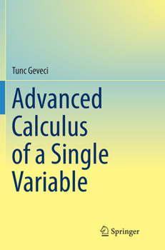 Paperback Advanced Calculus of a Single Variable Book