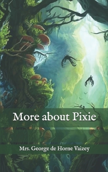 Paperback More about Pixie Book