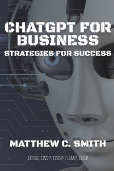 Paperback ChatGPT for Business: Strategies for Success Book