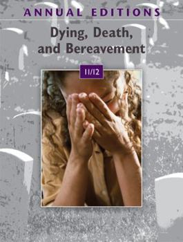 Paperback Annual Editions: Dying, Death, and Bereavement 11/12 Book