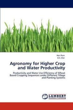 Paperback Agronomy for Higher Crop and Water Productivity Book