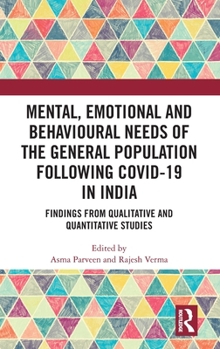 Mental, Emotional and Behavioural Needs of the General Population Following COVID-19: Findings from Qualitative and Quantitative Studies