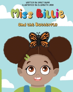 Paperback Miss Billie and the Butterfly Book