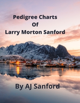 Paperback Pedigree of Lary Morton Sanford Book