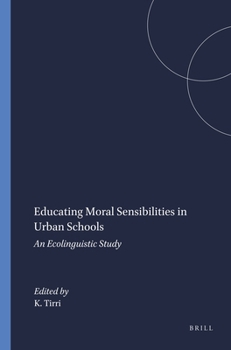 Paperback Educating Moral Sensibilities in Urban Schools Book