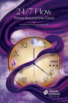 Paperback 24/7 Flow: Thrive Around the Clock Book
