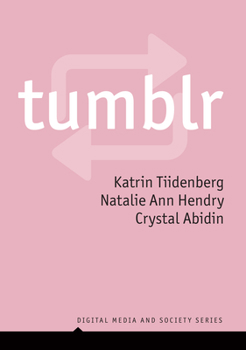 Tumblr - Book  of the Digital Media and Society Series