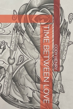 Paperback Time Between Love Book