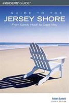 Paperback Guide to the Jersey Shore: From Sandy Hook to Cape May Book