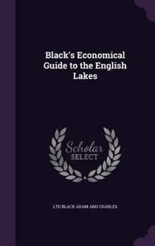 Hardcover Black's Economical Guide to the English Lakes Book