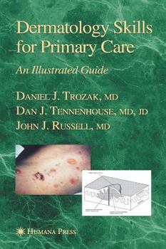 Hardcover Dermatology Skills for Primary Care: An Illustrated Guide Book