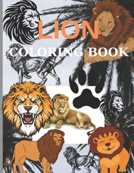 Paperback Lion Coloring Book: Pages 60 ( Sheets 30 ), - 30 unique illustrations, no repeats! Book