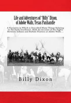 Life and Adventures of "Billy" Dixon