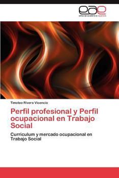 Paperback Perfil Profesional y Perfil Ocupacional En Trabajo Social [Spanish] Book
