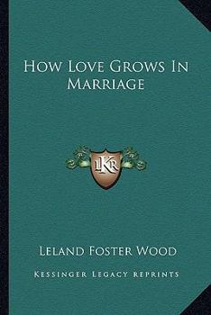Paperback How Love Grows In Marriage Book