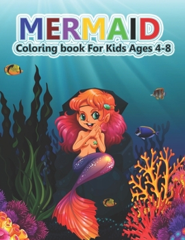 Paperback Mermaid Coloring Book for Kids Ages 4-8: A Cute Mermaid Coloring Pages for Kids, Teenagers, Toddlers, Tweens, Boys, Girls Book