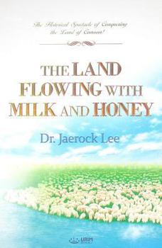 Paperback The Land Flowing with Milk and Honey Book