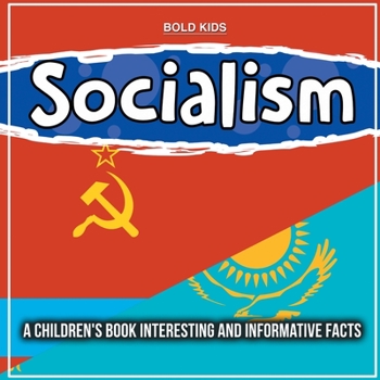 Paperback Socialism: A Children's Book Interesting And Informative Facts Book