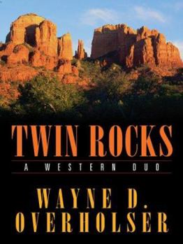 Hardcover Five Star First Edition Westerns - Twin Rocks: A Western Duo Book