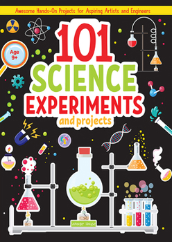 Paperback 101 Science Experiments and Projects for Children Book