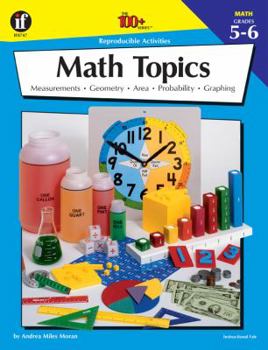 Paperback The 100+ Series Math Topics, Grades 5-6 Book