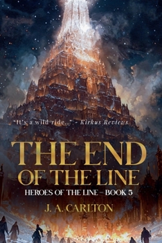 The End of the Line (Heroes of the Line)