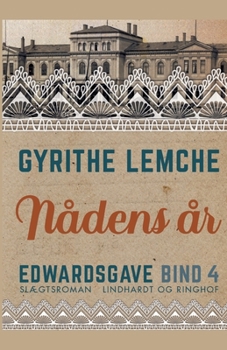 Edwardsgave - N?dens ?r