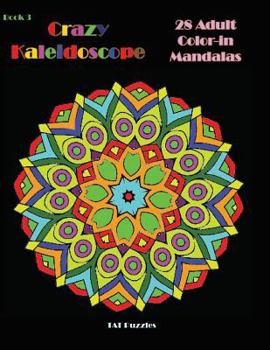 Paperback Crazy Kaleidoscope - 28 Adult Color-in Mandalas Book