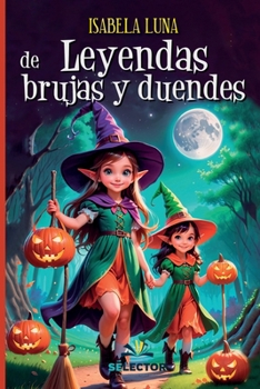 Paperback Leyendas de Brujas Y Duendes [Spanish] Book