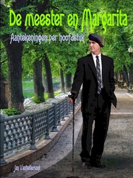 Paperback De meester en Margarita - Aantekeningen per hoofdstuk [Dutch] Book