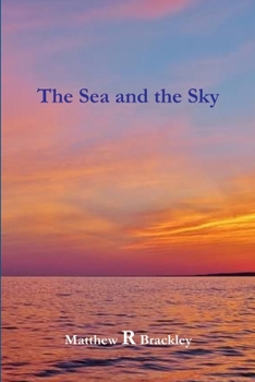 Paperback The Sea and the Sky Book