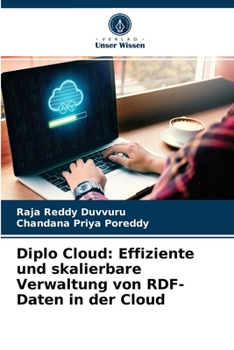 Paperback Diplo Cloud: Effiziente und skalierbare Verwaltung von RDF-Daten in der Cloud [German] Book