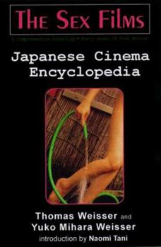 Paperback Japanese Cinema Encyclopedia: Sex Films Book
