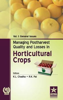 Hardcover Managing Postharvest Quality and Losses in Horticultural Crops Vol. 1 Book