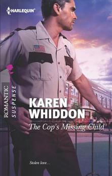The Cop's Missing Child - Book #1 of the Anniversary, Texas