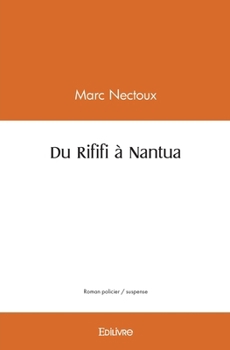 Paperback Du Rififi à Nantua [French] Book