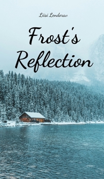 Hardcover Frost's Reflection Book