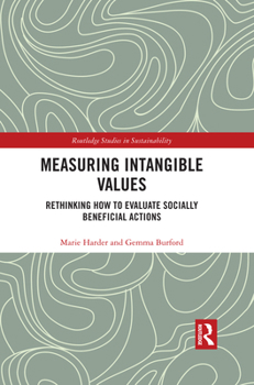 Paperback Measuring Intangible Values: Rethinking How to Evaluate Socially Beneficial Actions Book