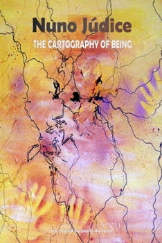 Paperback The Cartography of Being: Selected Poems 1967 - 2005 Book