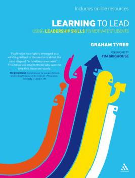 Paperback Learning to Lead: Using Leadership Skills to Motivate Students Book