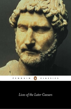 Paperback Lives of the Later Caesars: Augustan History, Part 1; Lives of Nerva and Trajan Book