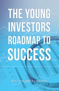 Paperback The Young Investors Roadmap to Success Book