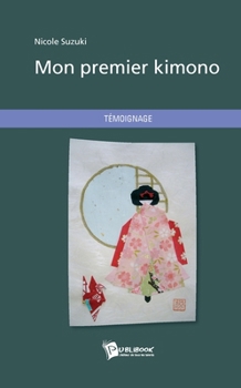 Paperback Mon premier kimono [French] Book
