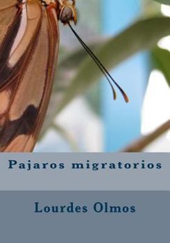 Paperback Pajaros migratorios [Spanish] Book