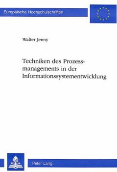 Paperback Techniken Des Prozessmanagements in Der Informationssystementwicklung [German] Book